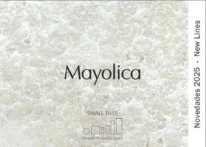 MAYOLICA NOVEDADES